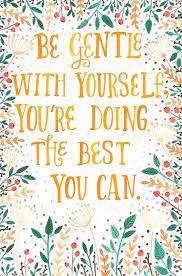 After A Three Day Weekend Be Gentle With Yourself Positive Quotes Me Quotes Words