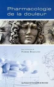 Pharmacologie de la douleur : Beaulieu, Pierre, Marchand, Serge, Chauvin, Marcel,  Fletcher, Dominique, Collectif: Amazon.de: Books