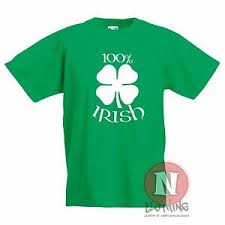 Details About 100 Percent Irish Kids T Shirt Celtic Shamrock 4 Leaf Clover Children Ireland