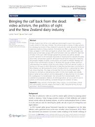 PDF) Bringing the calf back from the dead: video activism, the politics of  sight and the New Zealand dairy industry