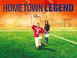 Hometown legend full movie