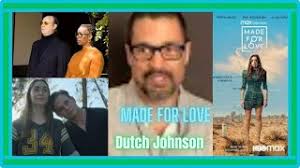 Dutch Johnson Made For Love Season Two Interview