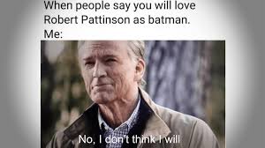 28 september 2020, 13:02 | updated: 10 Robert Pattinson Memes As The New Batman Animated Times