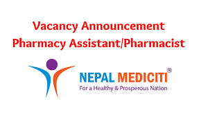 The central govt / state govt has announced the pharmacist vacancy on 31 may 2021 with 73 employment notifications. Vacancy Announcement Pharmacy Assistant Pharmacist Nepal Mediciti