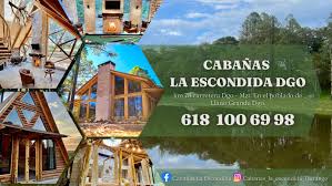Cabañas La Escondida Dgo