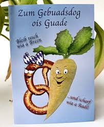 Fühle mich immer noch topfit! Gluckwunschkarte Resch Und Scharf Bayerisch Bayerwaldshop