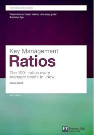 Key Management Ratios Ebook Download Ebook Pdf Download Author Ciaran Walsh Isbn 0273742124 Language En Catego In 2020 Business And Economics Management Ebooks