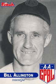 Today, October 26th would have been Bill Allington's 121st birthday. Bill  was a demanding Manager who had great success in the AAGPBL. He was the  Rockford manager from 1945
