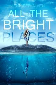 All The Bright Places By Jennifer Niven All The Bright Places Quotes Bright Jennifer Niven