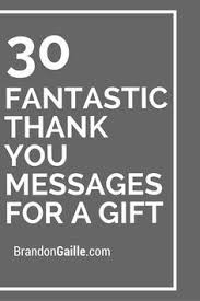 Birthday Thank You Gift Message 31 Fantastic Thank You Messages For A Gift Thank You Card Sayings Thank You Card Wording Thank You Messages