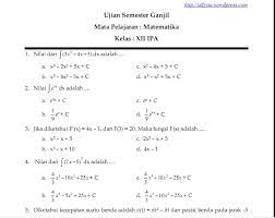 Materi soal pas matematika wajib kelas 12. Soal Ujian Semester Ganjil Kelas Xii Ipa Pelajaran Matematika Wellcome To My Blog