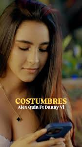 COSTUMBRES, DISPONIBLE EN YOUTUBE, video oficial Alex Quin ft  @danny.viafara, ., #ALEXQUINLANUEVACARADELASALSA