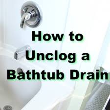 Besides the kitchen sink, a bathtub drain receives a great deal of abuse. How To Unclog A Bathtub Drain The Easy Way How To Unclog A Bathtub Drain Bathtub Drain Unclog Bathtub Drain
