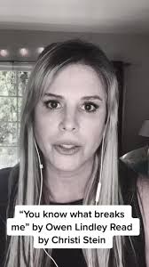“You know what breaks me” by Owen Lindley. Read by Christi Stein  #positivityclub #psychology #lipsync #spokenwordpoetry #christisteyn