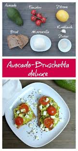 Avocado Bruschetta Deluxe Schnelle Einfache Rezepte Rezept Rezepte Fruhstuck Gerichte Abendbrot
