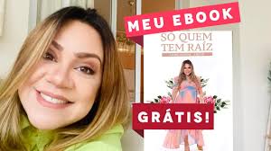 Cada vale que eu atravessei. Meu Ebook So Quem Tem Raiz Gratis Youtube
