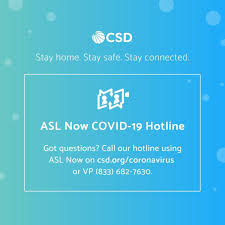 A new hotline has been launched to stop fraudsters illegally targeting covid stimulus schemes. Asl Now Hotline Covid 19 Update California School For The Deaf