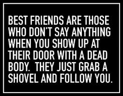 I Am That Friend Funny Quotes Friendship Quotes Bff Quotes Friends Quotes Bff Quotes Funny Quotes
