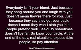 True So Pay Attention Friends Quotes Fake Friend Quotes Jealous Friends Quotes
