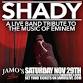 Shady Live Tribute event image