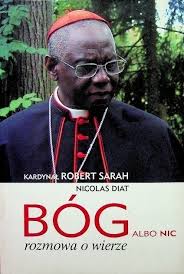 Bóg albo nic Nicolas Diat, Robert Sarah (17751075737)