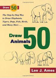 Draw 50 animals and millions of other books are available for amazon kindle. Lee J Ames Abebooks