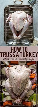 How To Truss A Turkey Video Preparing A Turkey Recipes Holiday Recipes