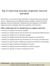 Get access to our chemical engineer resume samples, examples and writing guide. Chemical Process Engineer Resume Samples Resume Engineer