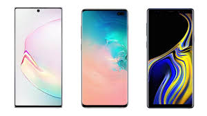 Samsung Galaxy Note 10 Vs Galaxy S10 Vs Galaxy Note 9