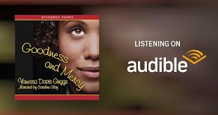 Goodness and Mercy Audiobook by Vanessa Davis Griggs