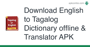 Read reviews, compare customer ratings, see screenshots and learn more about english tagalog dictionary offline free. English To Tagalog Dictionary Offline Translator Apk 1 4 Android App Download
