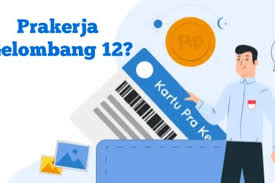 Info kartu prakerja gelombang 12 13 14 dan seterusnya. Alhamdulillah Kartu Prakerja Gelombang 12 Akan Dibuka Kabar Buruk Untuk Peserta Sebelumnya Pikiran Rakyat Depok