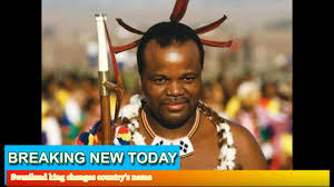 The king had used the new name in. Breaking News Swaziland King Changes Country S Name Youtube
