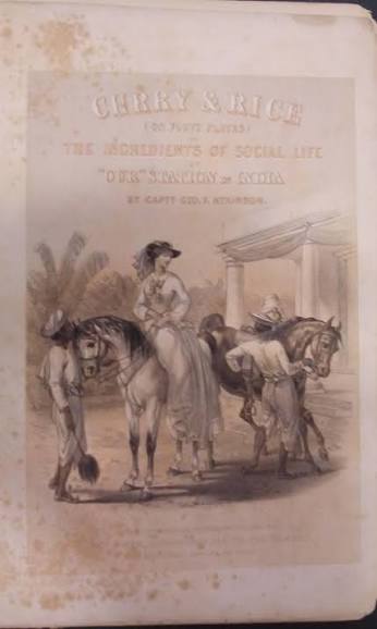 Curry & Rice (on Forty plates) or The Ingredients of Social Life at "Our" Station in India by Atkinson, George Francklin: Good Cloth (1859) First Edition | The Book Lady Bookstore