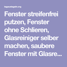 Fenster Streifenfrei Putzen Tipps Tricks Fur Streifenfreie Fenster Tagaustagein Fenster Streifenfrei Putzen Fenster Putzen Tipps Fenster Putzen
