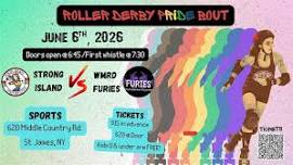 Roller Derby Pride Bout: Strong Island vs. WMRD Furies