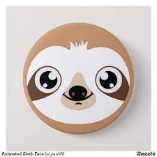 Animated Sloth Face Button Zazzle Com In 2021 Sloth Sloth Birthday Sloth Cakes