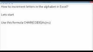 I am working on excel spreadsheets, and i use only one type of formula for a large amount of data since the formula is concerned only about the necessary transformation letters, i was wondering if there is a way in my case, i need to increase the letters five times every time, so i am trying to get it How To Increment Letters In The Alphabet By Dragging In Excel Youtube