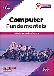 Free downloading links of the computer fundamental online test previous papers and the computer fundamental online test previous papers are enclosed below. Buy Computer Fundamentals Concepts Systems Applications 8th Edition Book Online At Low Prices In India Computer Fundamentals Concepts Systems Applications 8th Edition Reviews Ratings Amazon In