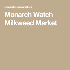 Monarch Watch Milkweed Market Milkweed Plant Milkweed Butterfly Cage