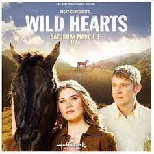 Our Wild Hearts Horse Movies Hallmark Movie Channel Wild Hearts
