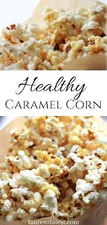 No Refined Sugars Required For This Delicious Healthy Caramel Corn Recipe Just Need A Li Popcorn Recipes Healthy Popcorn Recipes Caramel Popcorn Recipes Sweet