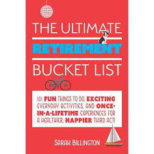 From travel, food and lifestyle to product reviews and deals, we're here to show you. The Ultimate Retirement Bucket List By Sarah Billington Paperback Target