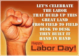 Famous Slogans On Labour Day Tech Inspiring Stories Labor Day Quotes Labour Day Wishes Happy Labor Day