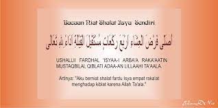 Bacaan Sholat Isya Sendiri