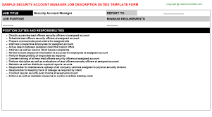 Accounting managers generally have several direct reports and work to allocate tasks evenly across the team. Security Account Manager Job Description