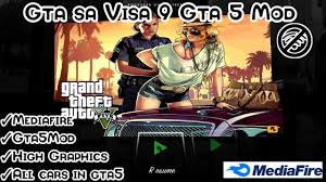 The grand theft auto 5 presents. Gta Sa Visa 9 Gta 5 Mod Mediafire Gameplay All Cars In Gta 5 High Graphics Youtube