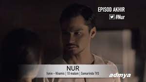 14 mei 2018 waktu siaran : Download Drama Nur Tv3