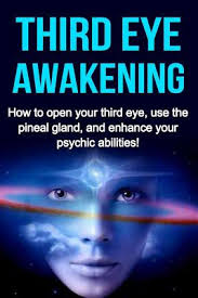 05/07/2021 · when you unlock your psychic powers, you might start having certain visions or notice that your intuition is pretty accurate. Third Eye Awakening How To Open Your Third Eye Use The Pineal Gland And Enhance Your Psychic Abilities Paperback Politics And Prose Bookstore