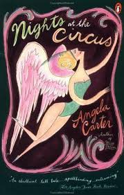 Nights At The Circus By Angela Carter Book Cover Magical Realism Books Book Of Circus Angela Carter